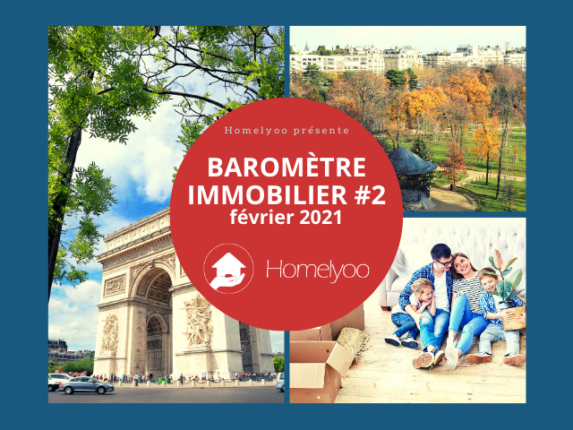 Baromètre immobilier Homelyoo_février 2021